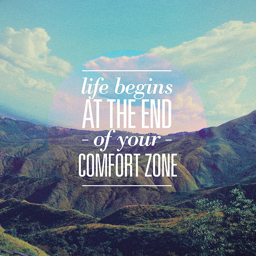 Life begins at the end of your comfort zone - inspirational sayings and quotes