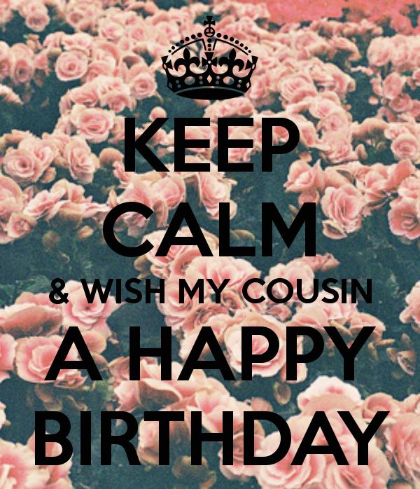 keep-calm-wish-my-cousin-a-happy-birthday