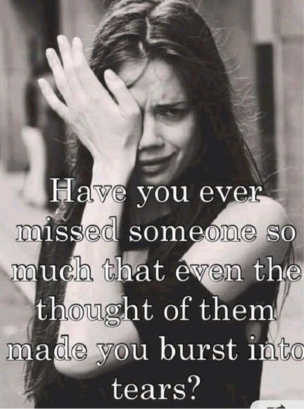 60 Quotes About Missing Someone You Love Freshmorningquotes