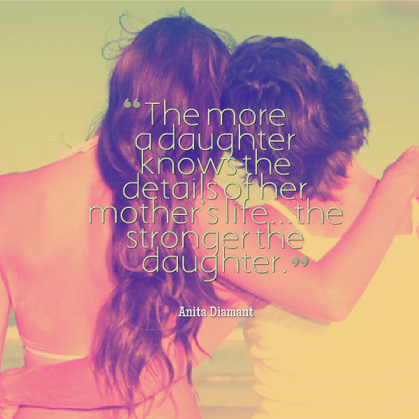 Inspiring Mother Daughter Quotes (3)