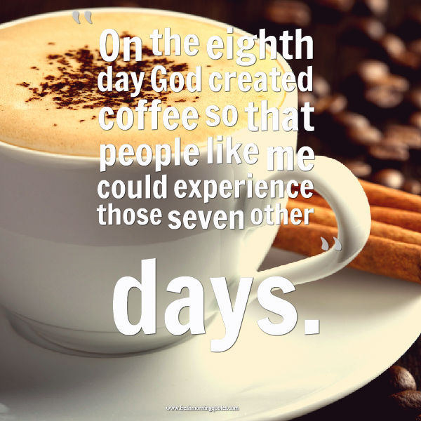 50+ Funny Quotes about Coffee - Freshmorningquotes