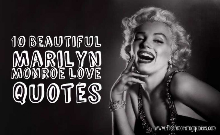  Love Marilyn Monroe Quotes of the decade The ultimate guide 