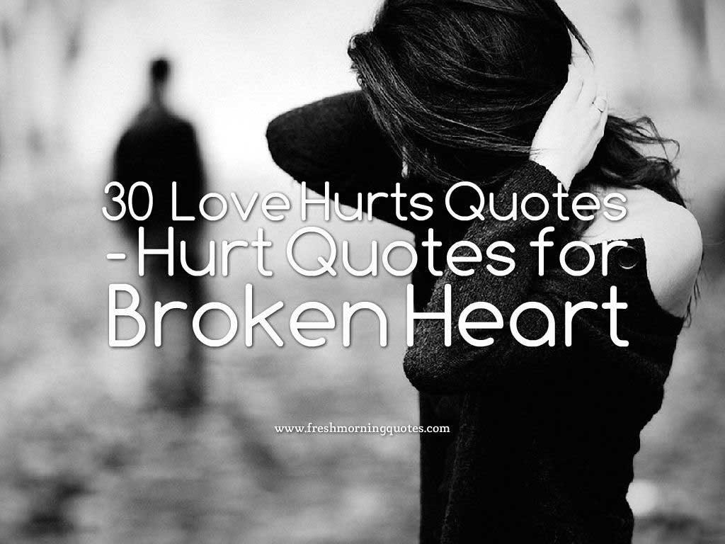 Love Hurts Quotes